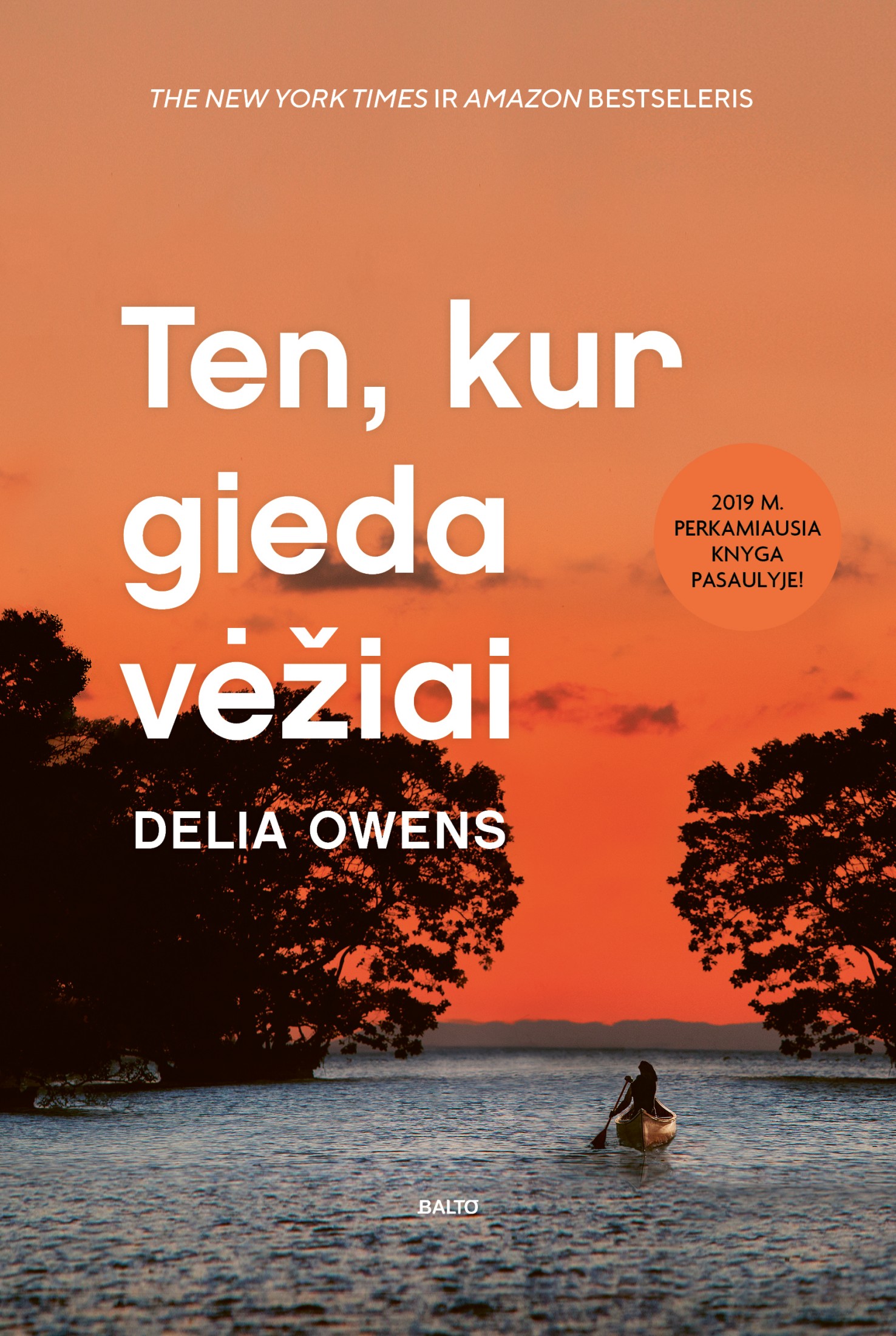 Delia Owens "TEN, KUR GIEDA VĖŽIAI"