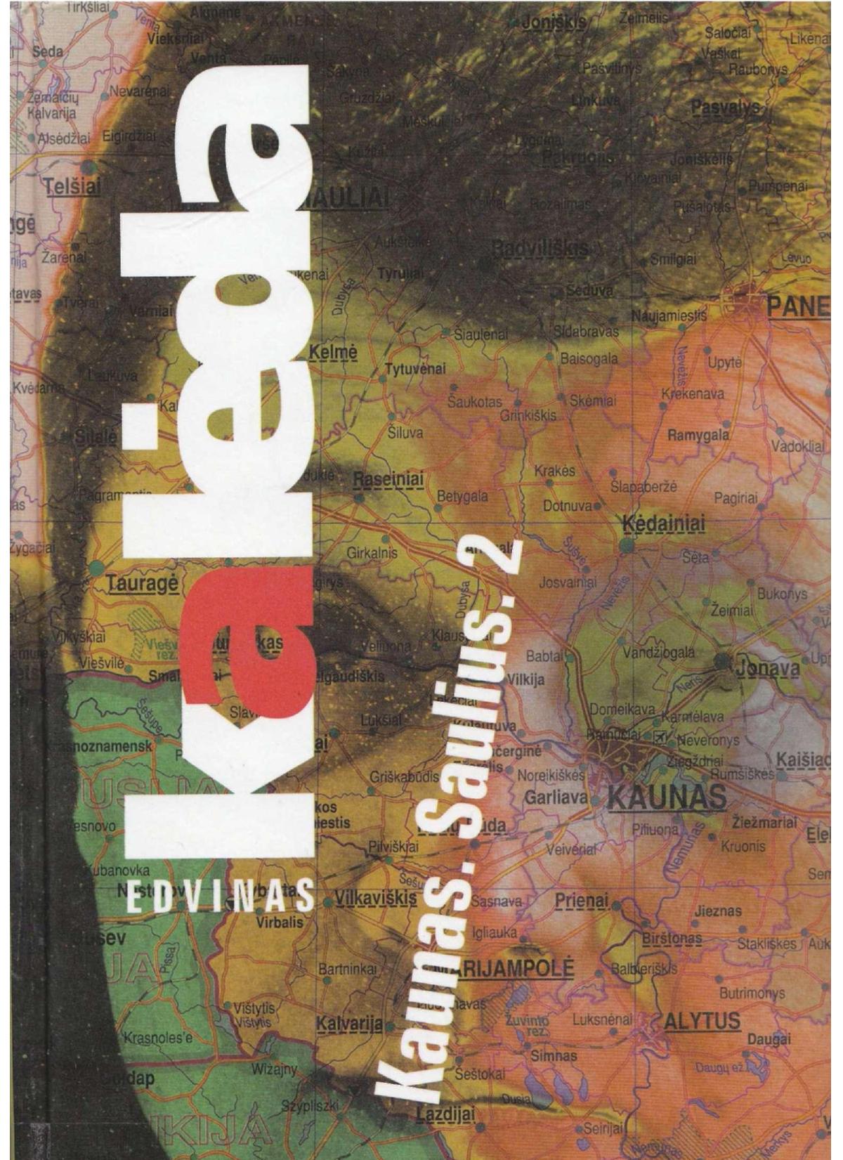 Kaunas. Saulius 2 dalis (2002)