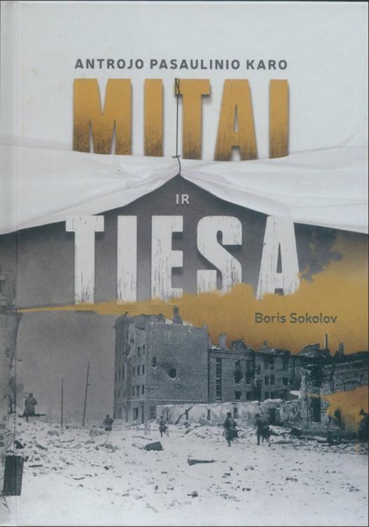 Antrojo pasaulinio karo mitai ir tiesa