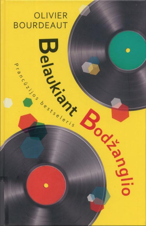 Belaukiant Bodžanglio