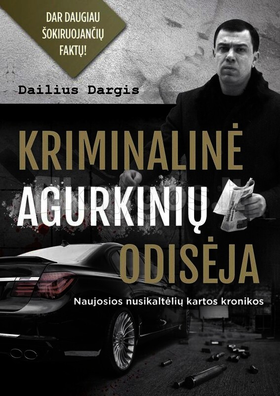 Kriminalinė Agurkinių odisėja
