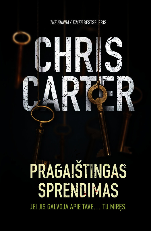 Pragaištingas sprendimas