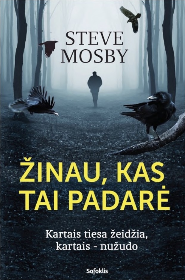 Žinau, kas tai padarė