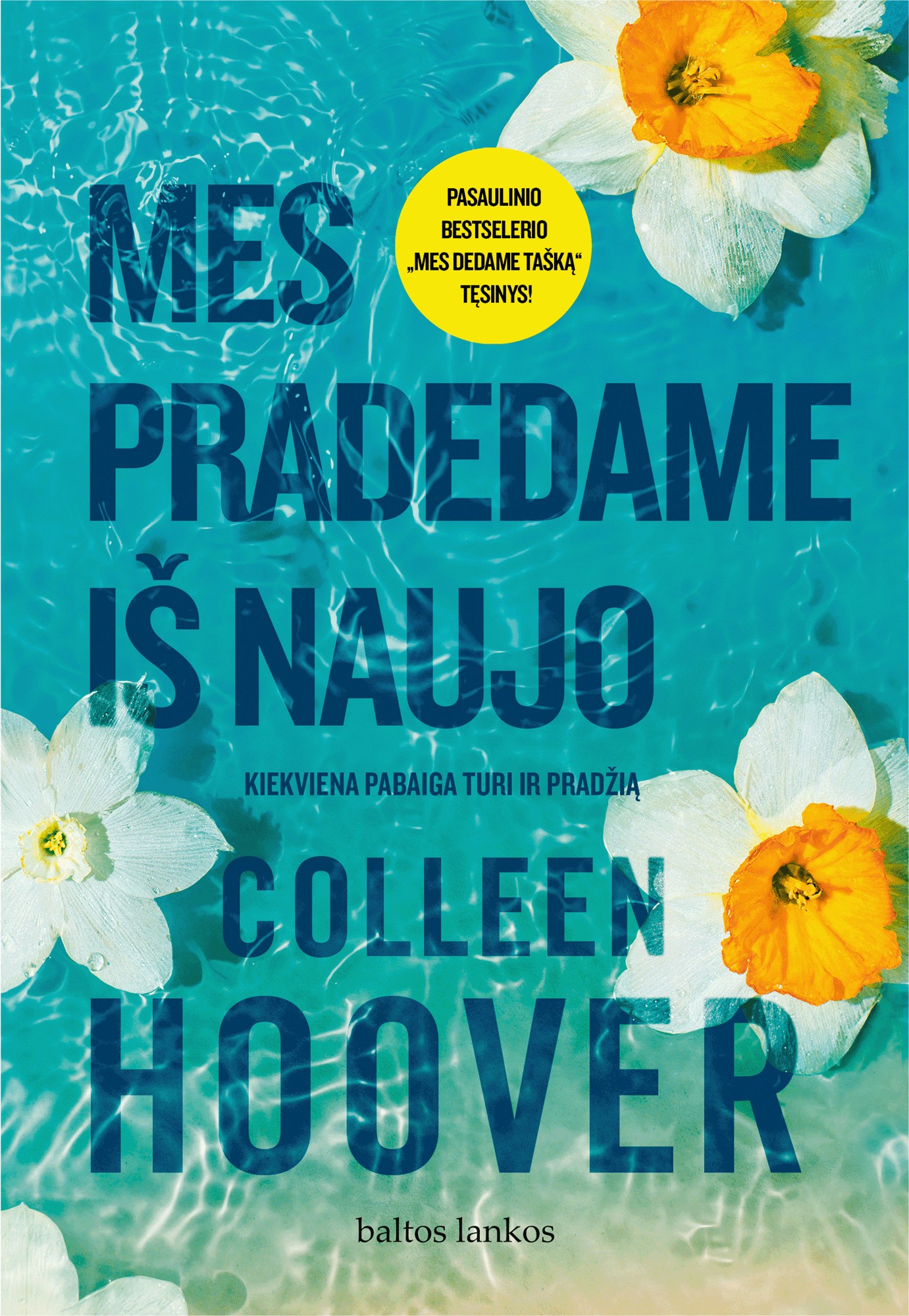 Mes pradedame iš naujo
