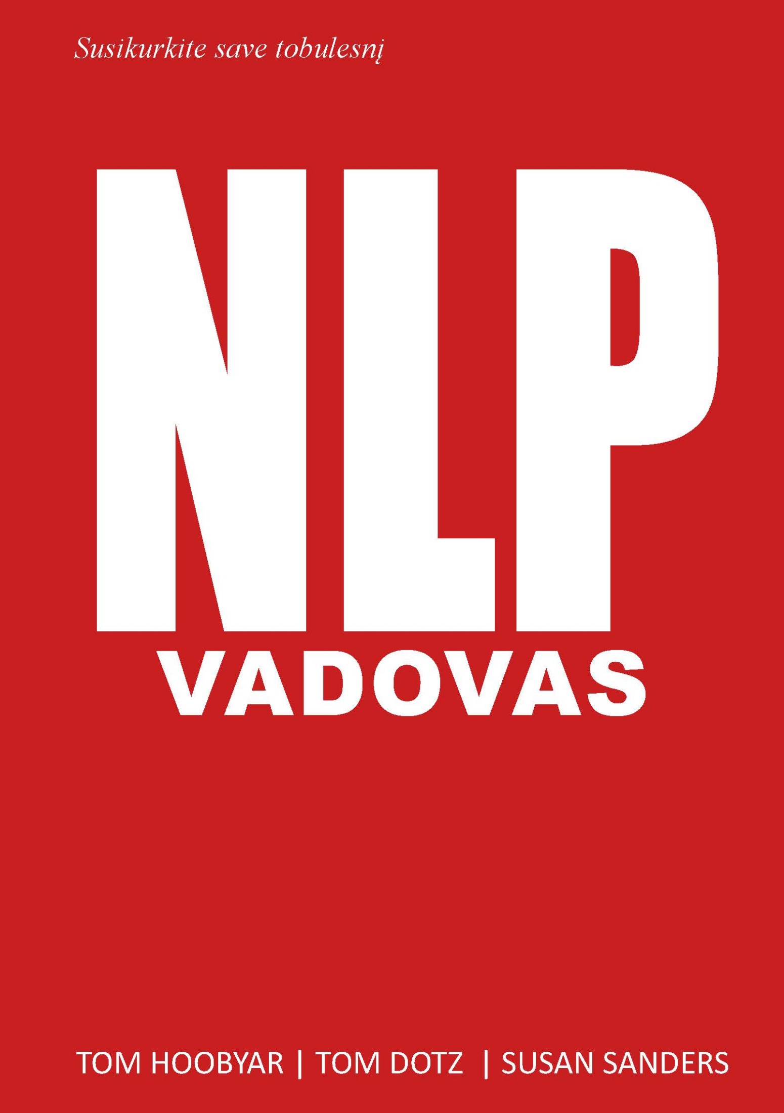 011 NLP vadovas. Hoobyar Tom