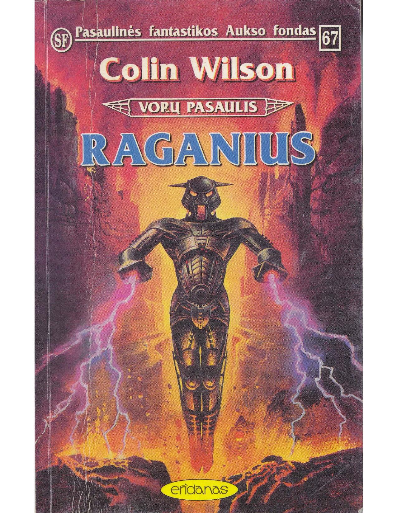 Vorų pasaulis. Raganius