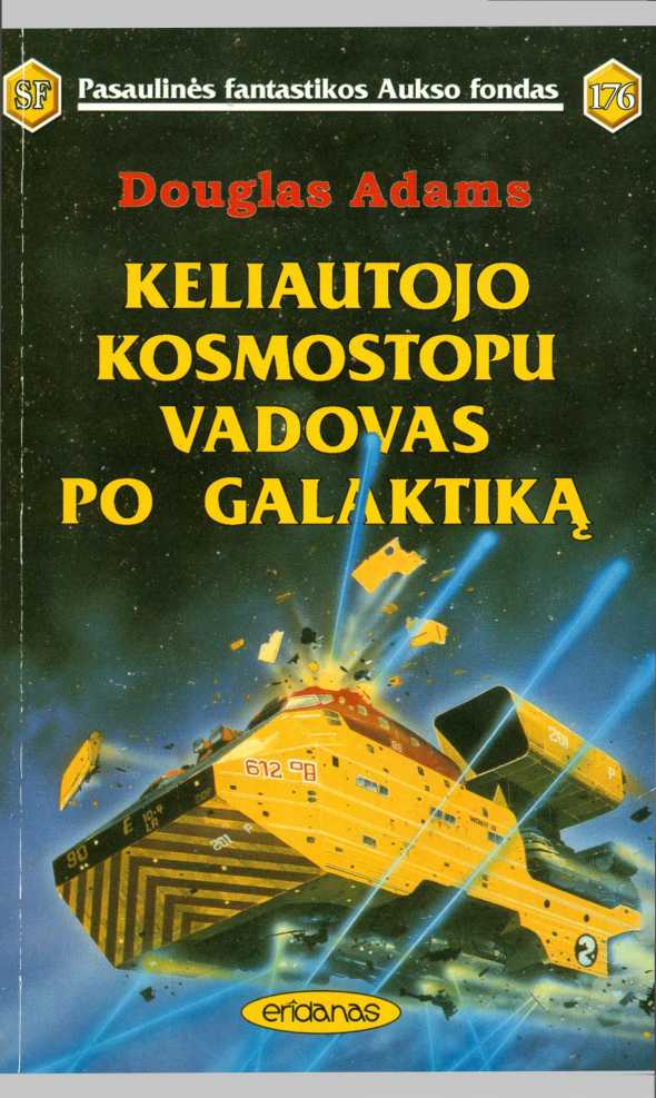 Keliautojo kosmostopu vadovas po galaktika