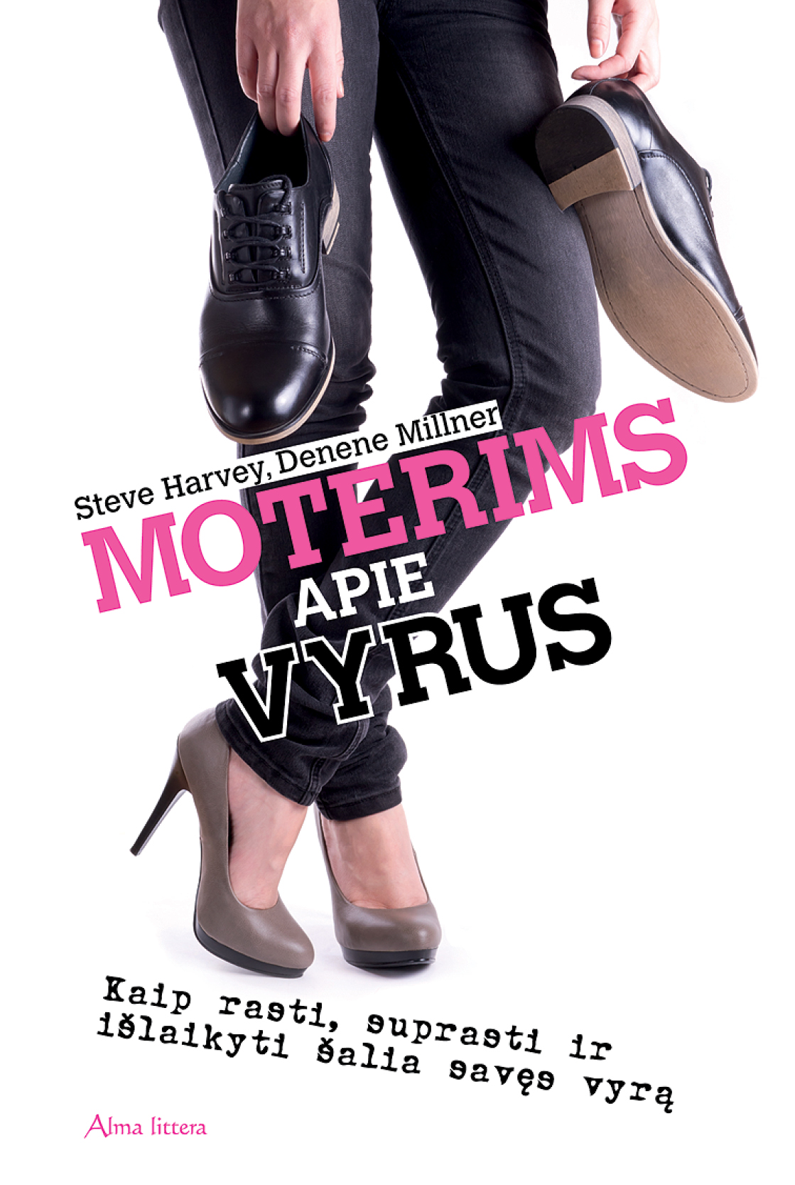 Moterims apie vyrus: kaip rasti, suprasti ir išlaikyti šalia savęs vyrą