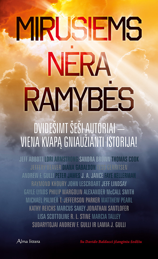 Mirusiems nėra ramybės