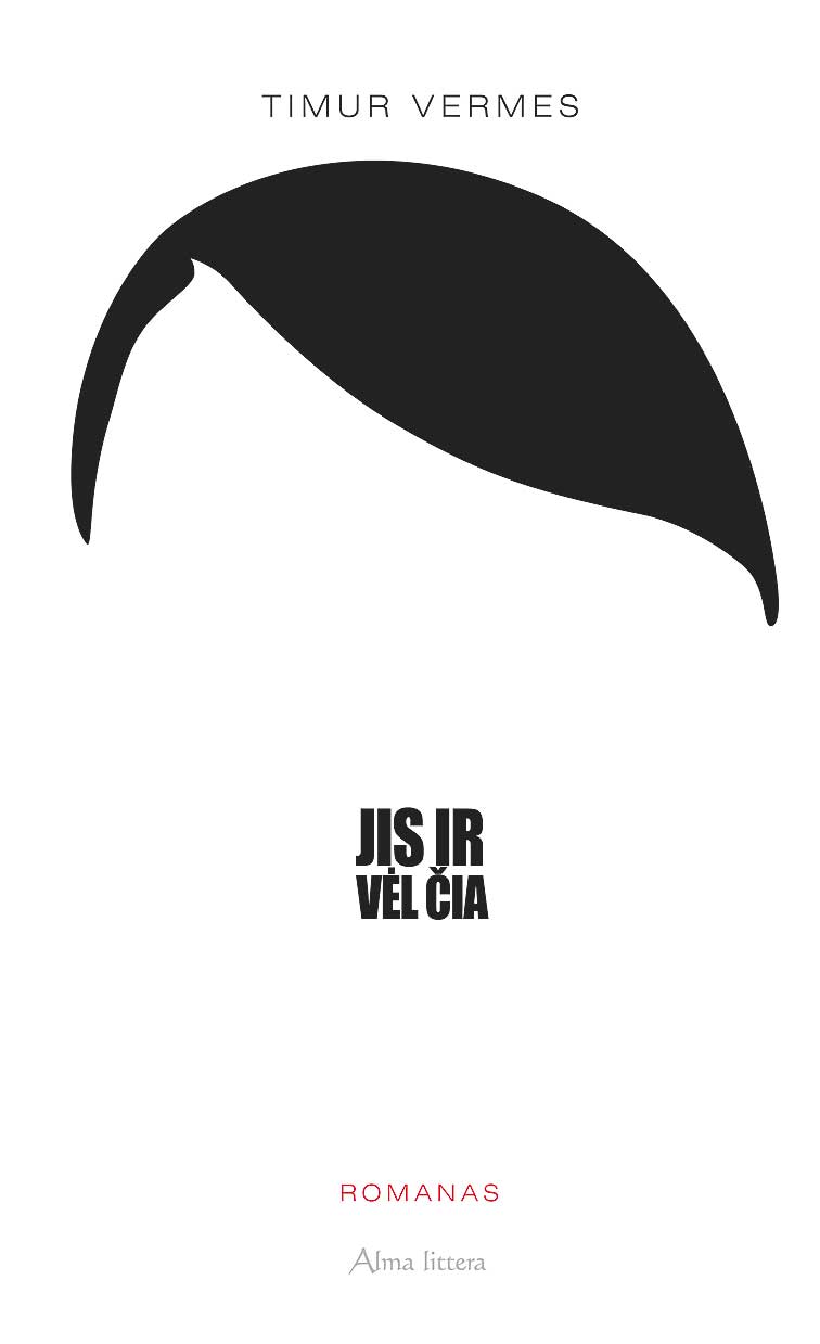 Jis ir vėl čia