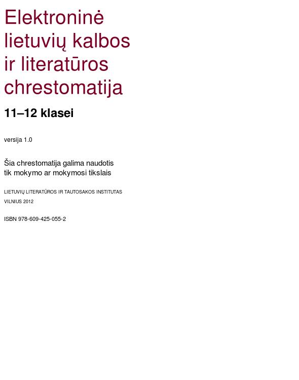 Elektroninė lietuvių kalbos ir literatūros chrestomatija 11-12 klasei, versija 1.0.