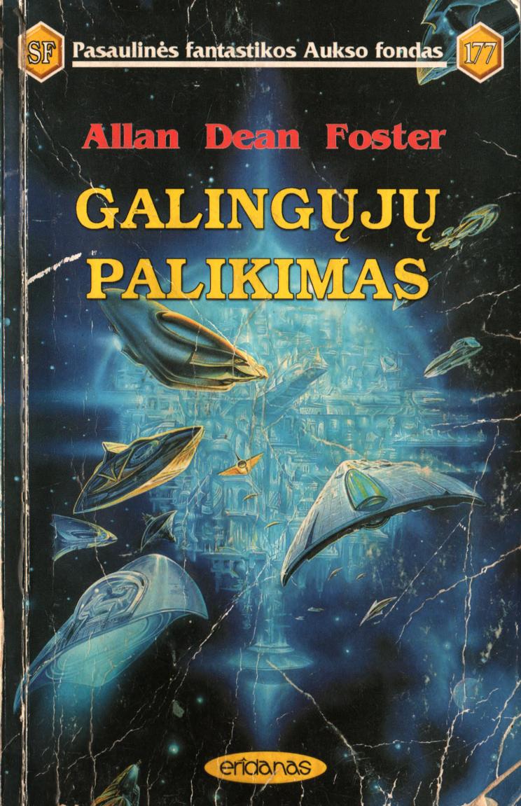 PFAF.177.Alan.Dean.Foster.-.Galinguju.palikimas.2000.LT