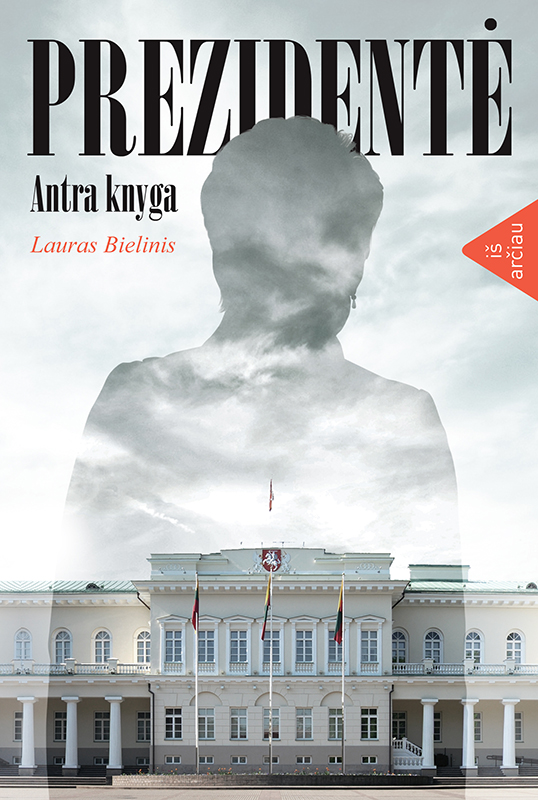 Prezidentė. Antra knyga