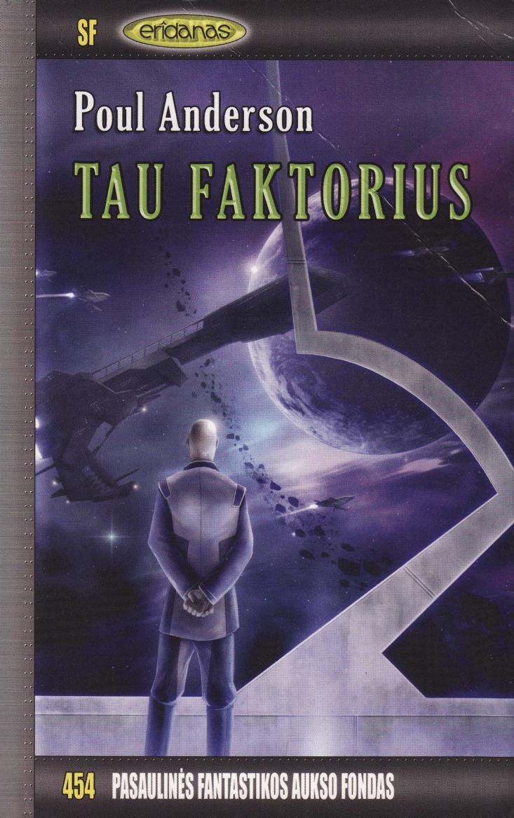 PFAF.454.Poul.Anderson.-.Tau.faktorius.2009.LT