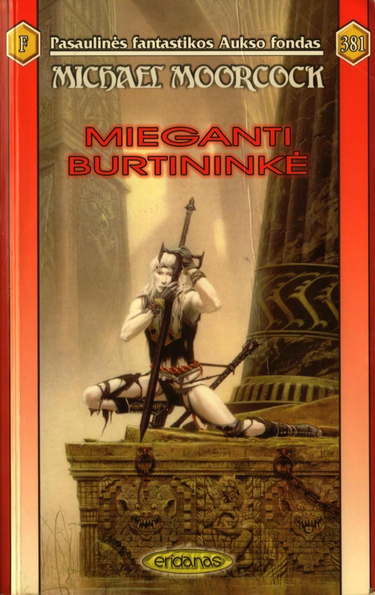 PFAF.381.Michael.Moorcock.-.Mieganti.burtininke.2006.LT