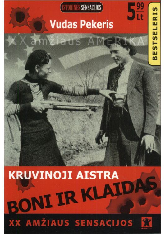 Kruvinoji aistra. Boni ir Klaidas