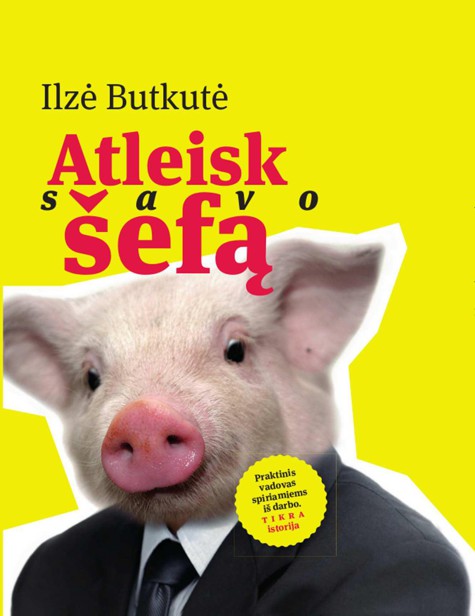 Atleisk savo šefą