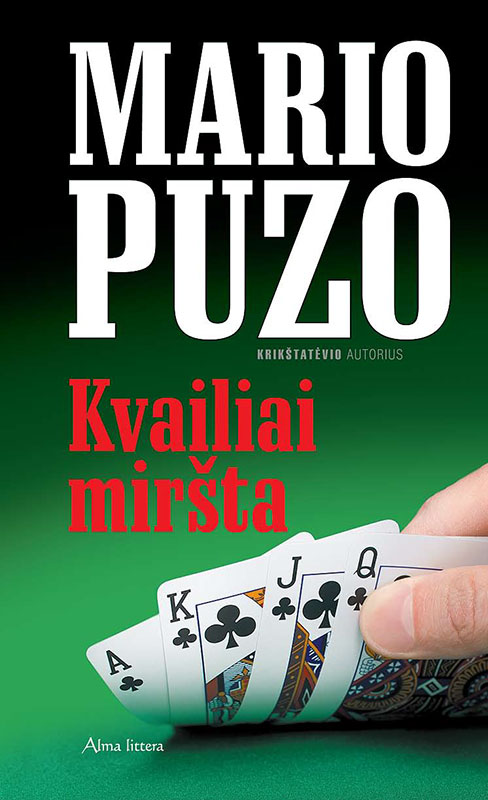 Kvailiai miršta