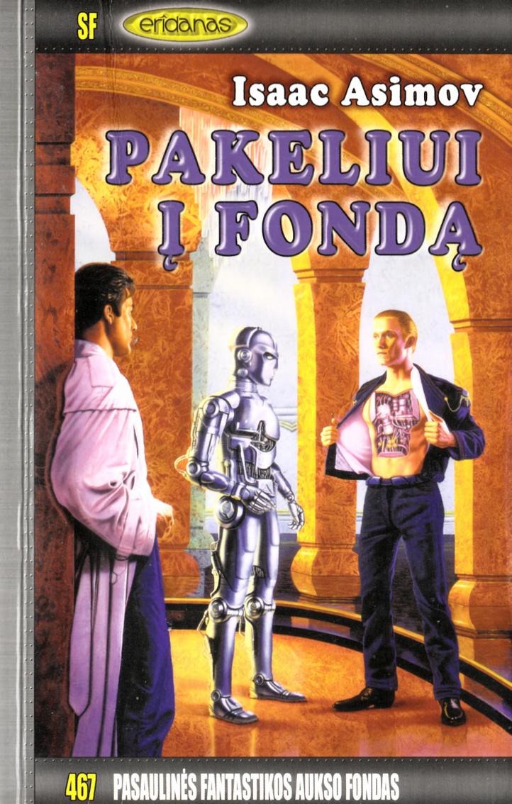 PFAF.467.Isaac.Asimov.-.Pakeliui.i.fonda.2009.LT