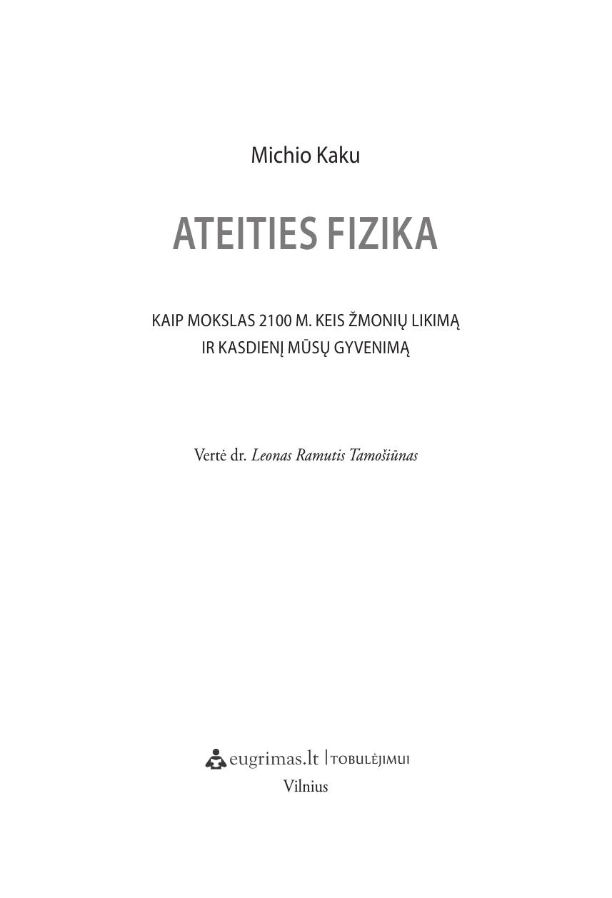 MV.08.Michio.Kaku.-.Ateities.fizika.2013.LT