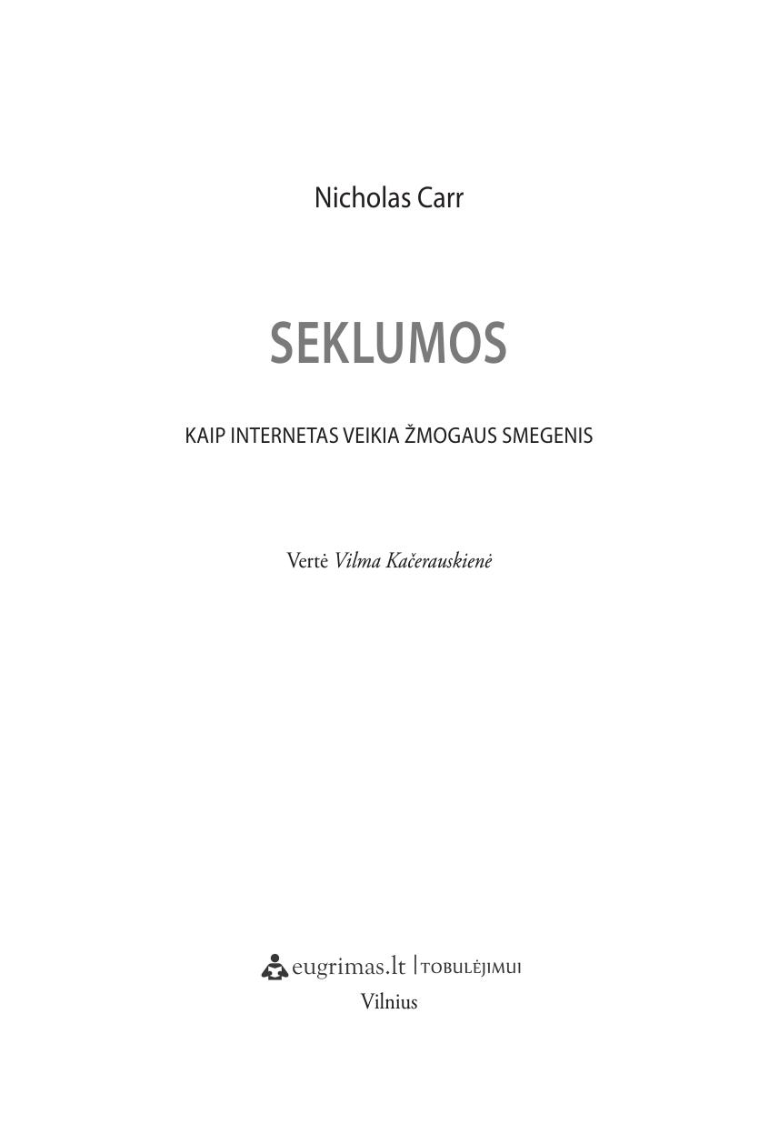 MV.06.Nicholas.Carr.-.Seklumos.2013.LT
