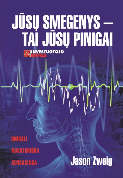 Jūsų smegenys – tai jūsų pinigai