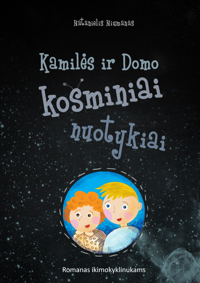 Kamilės ir Domo kosminiai nuotykiai