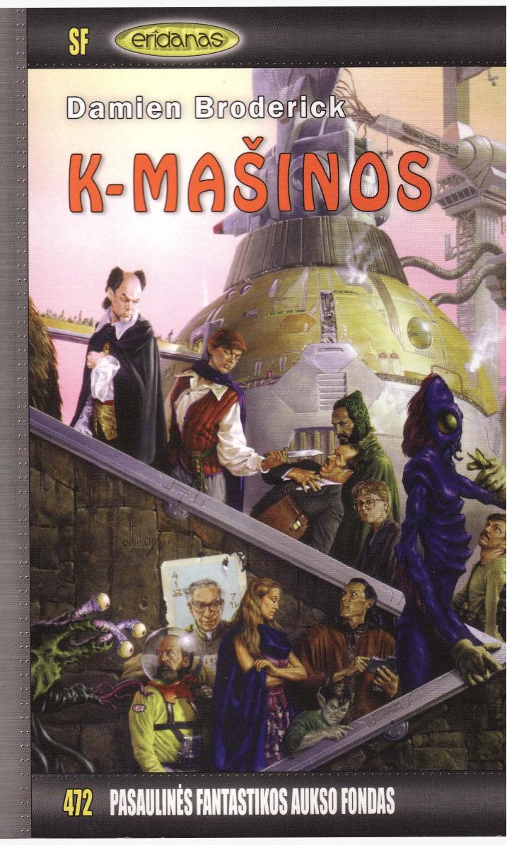PFAF.472.Damien.Broderick.-.K-Masinos.2010.LT