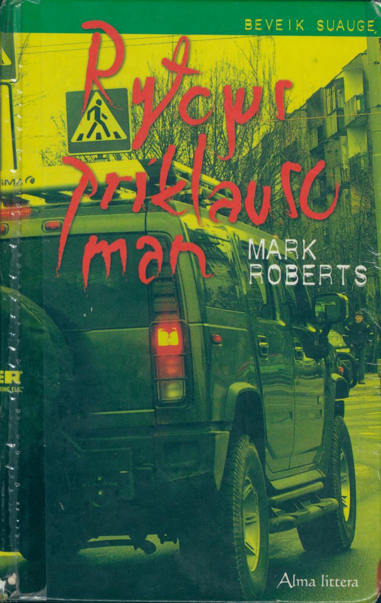 Mark.Roberts.-.Rytojus.priklauso.man.2005.LT