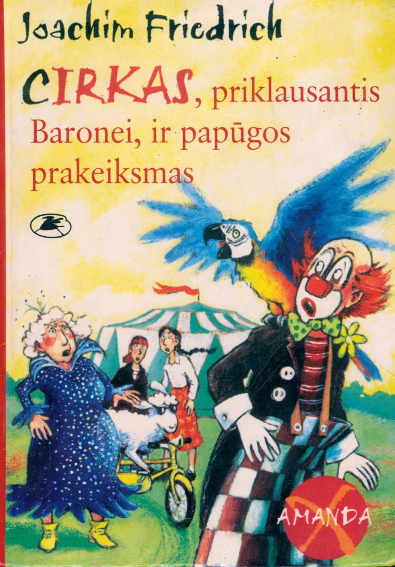 Cirkas priklausantis Baronei ir papūgos prakeiksmas