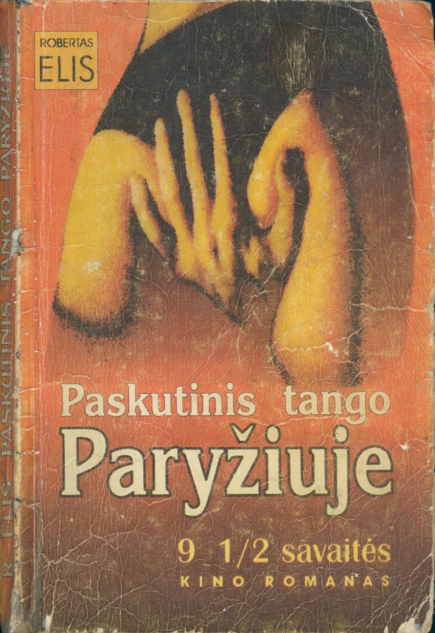 Paskutinis tango Paryžiuje 9 1/2 savaites
