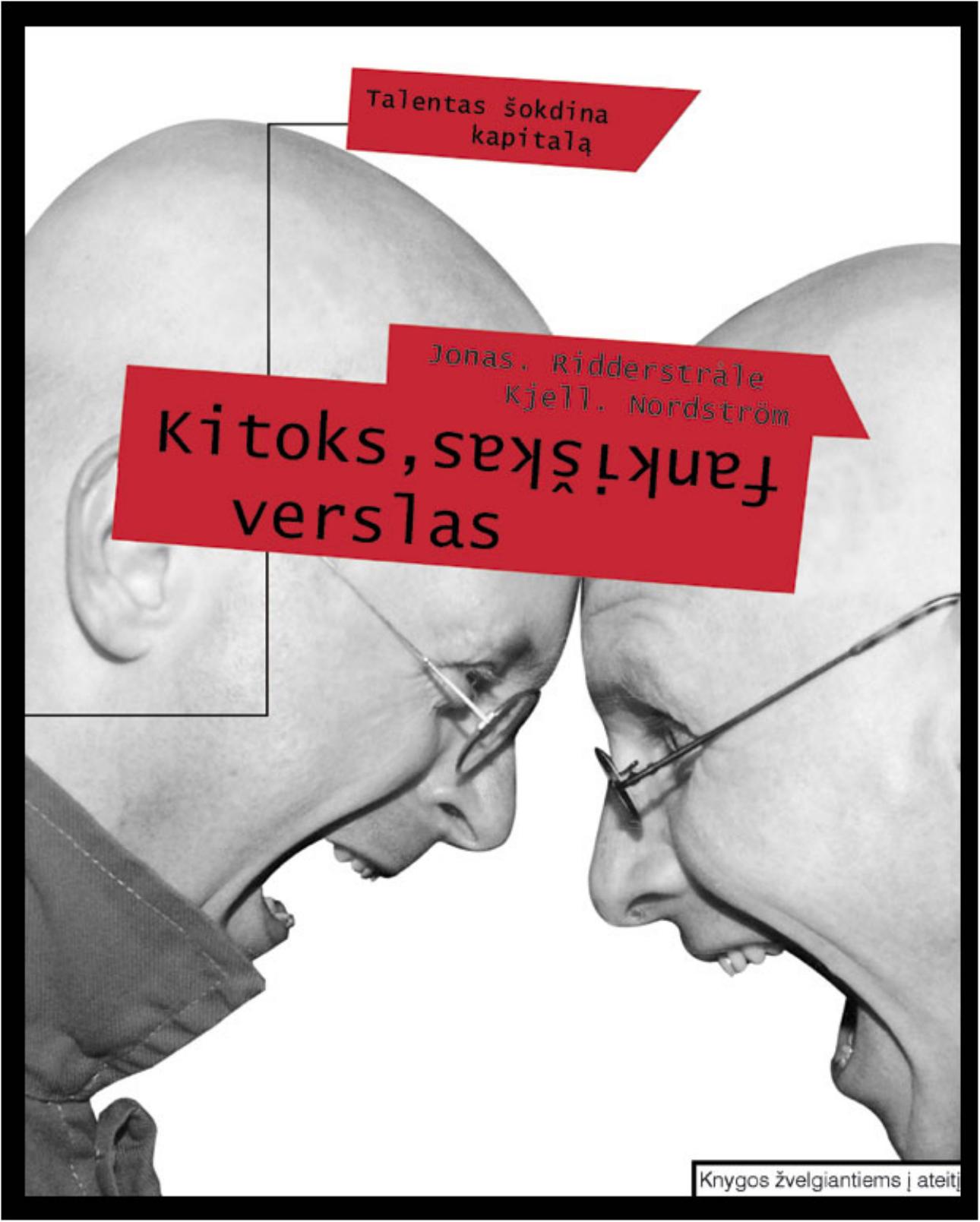 Kitoks, fankiškas verslas