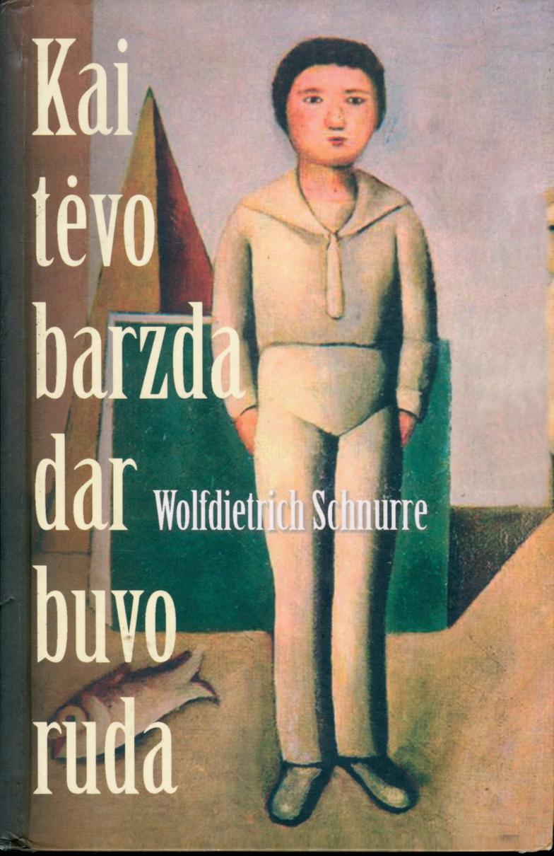 Kai tėvo barzda dar buvo ruda