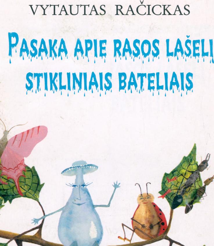 Pasaka apie rasos lašelį stikliniais bateliais