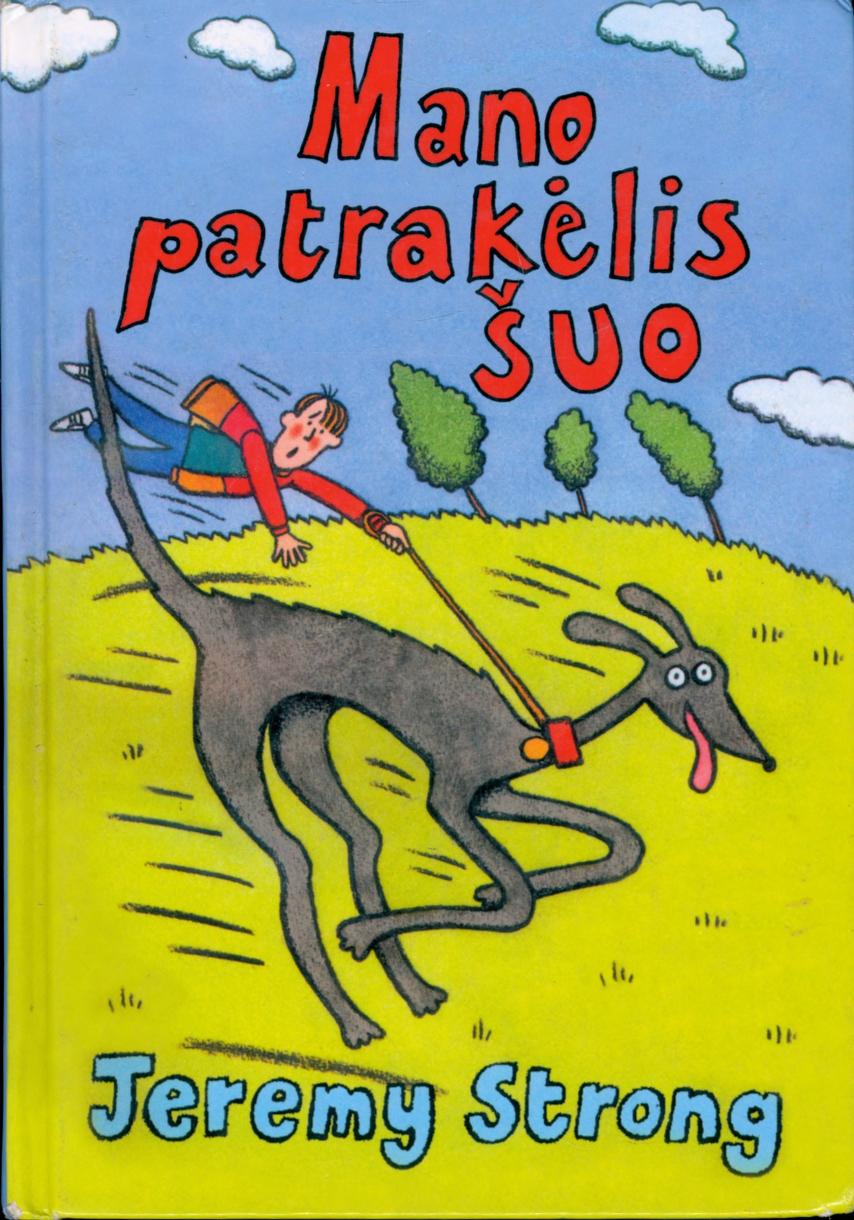 Mano patrakėlis šuo