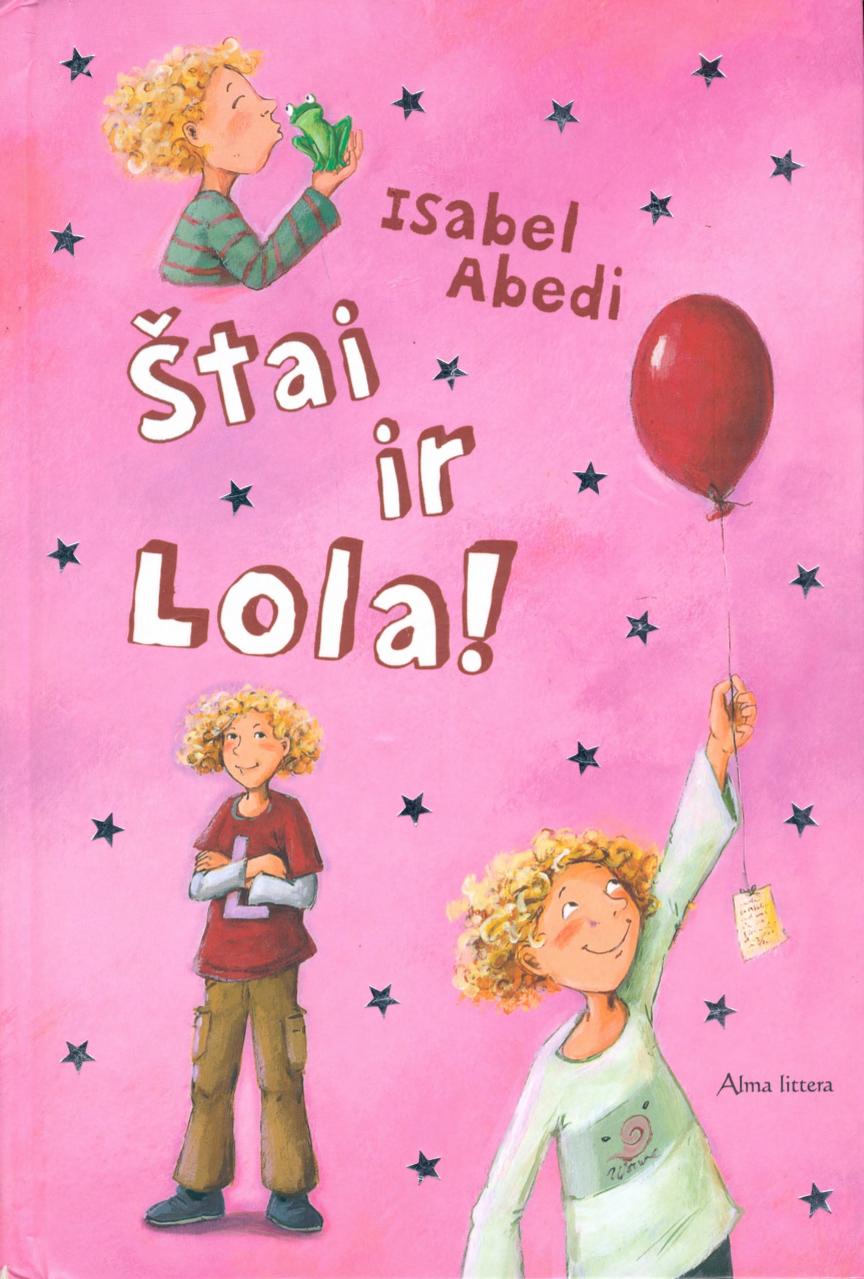 Štai ir Lola!