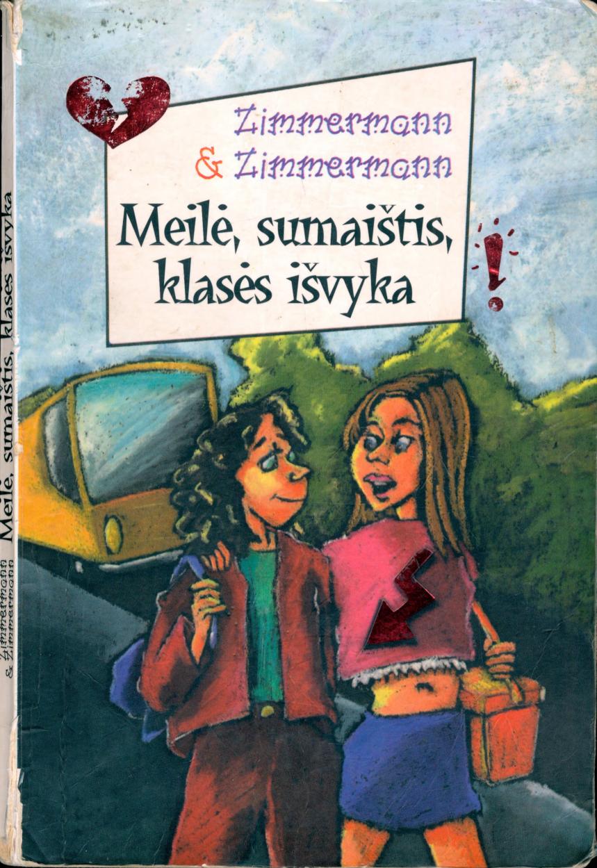 Meilė, sumaištis, klasės išvyka