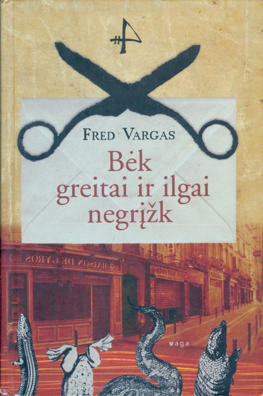 Bėk greitai ir ilgai negrįžk