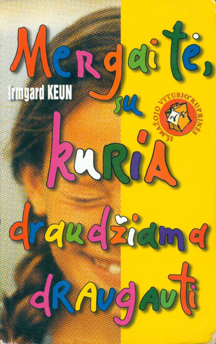 Mergaitė su kuria draudžiama draugauti