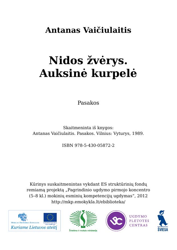 Nidos žvėrys. Auksinė kurpelė