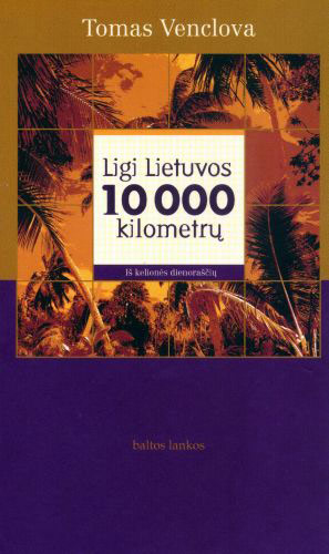 Ligi Lietuvos 10 000 kilometrų