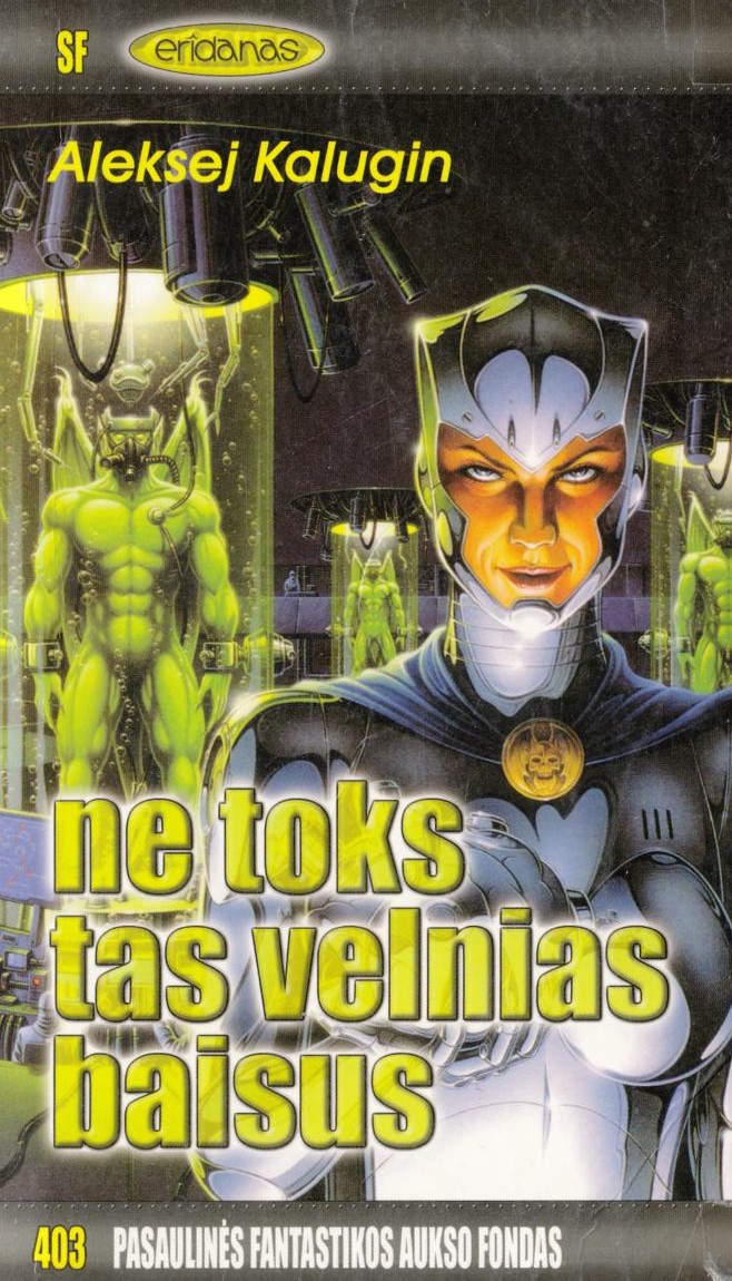 Ne toks velnias baisus