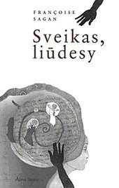 Sveikas, liūdesy