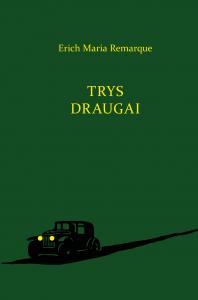 Trys draugai