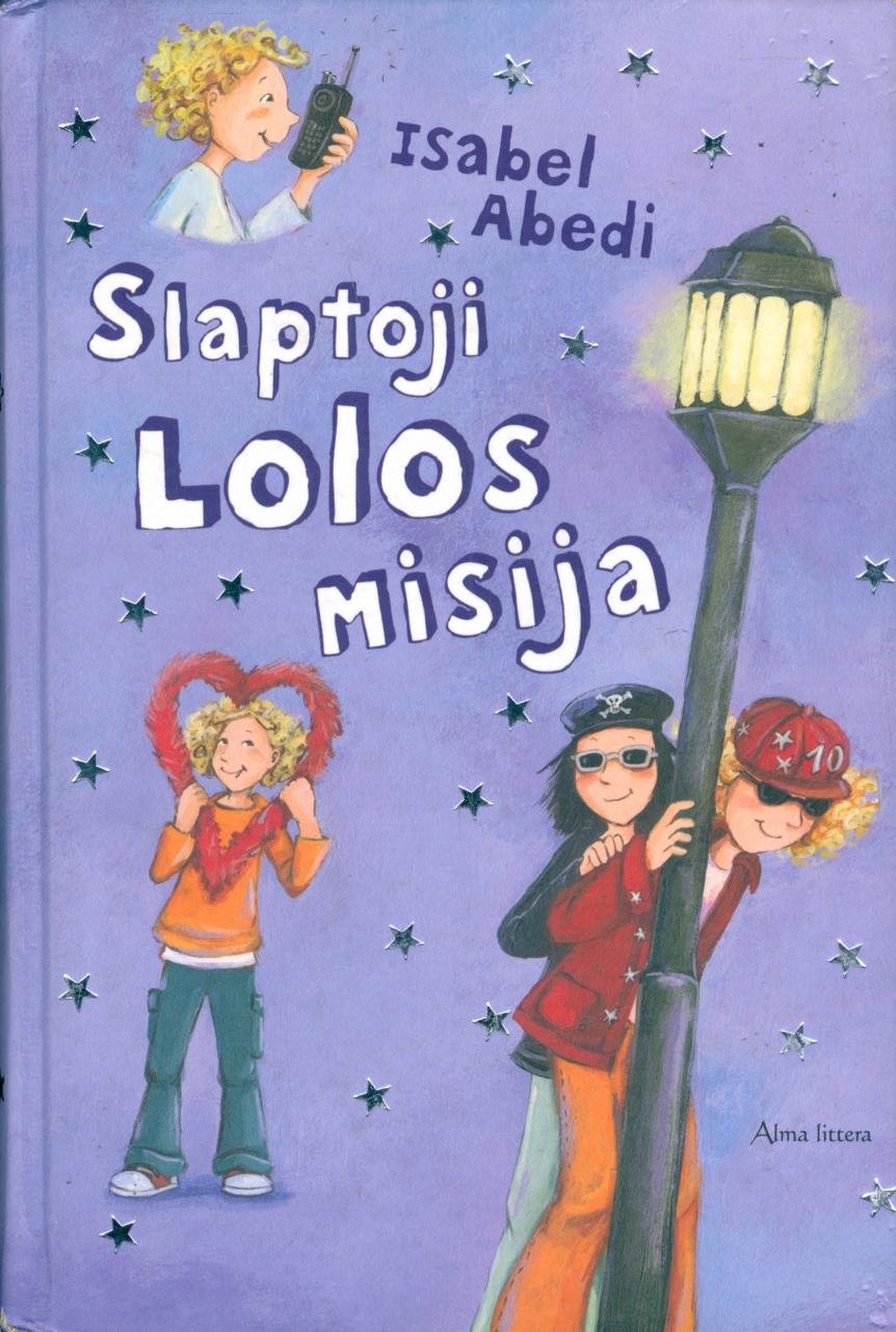 Slaptoji Lolos misija