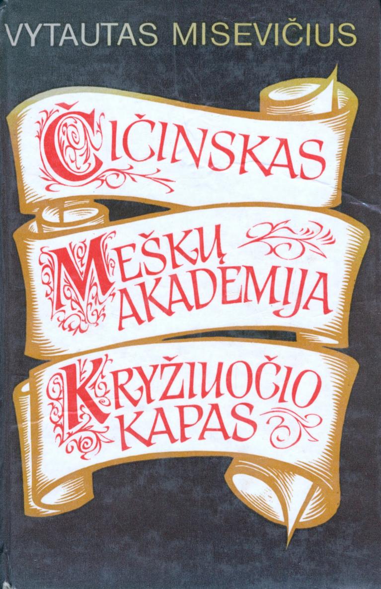 Čičinskas Meškų akademija Kryžiuočio kapas