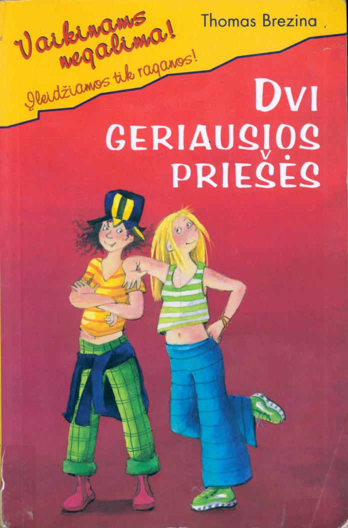 Dvi geriausios priešės