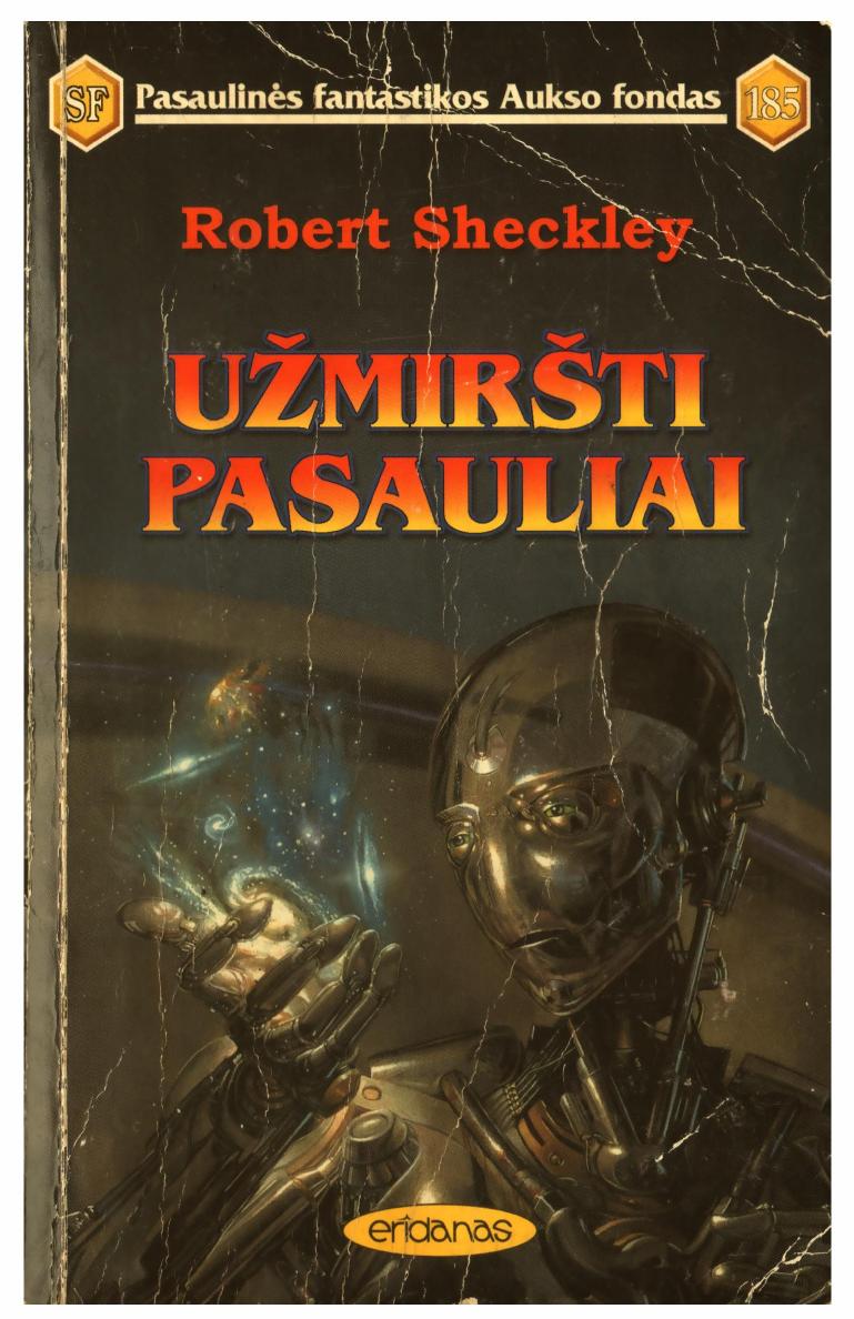 PFAF.185.Robert.Sheckley.-.Uzmirsti.pasauliai.2000.LT