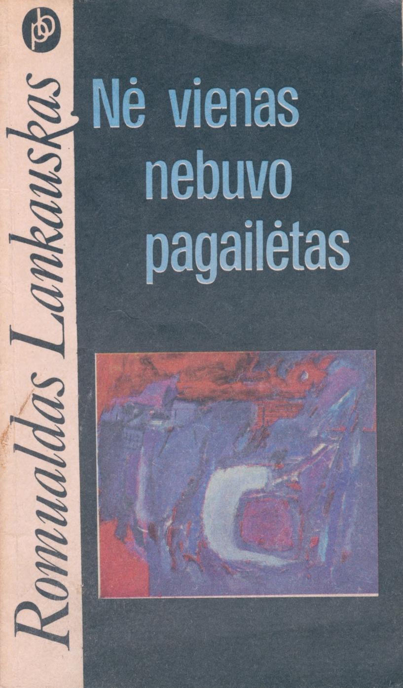 Nė vienas nebuvo pagailėtas