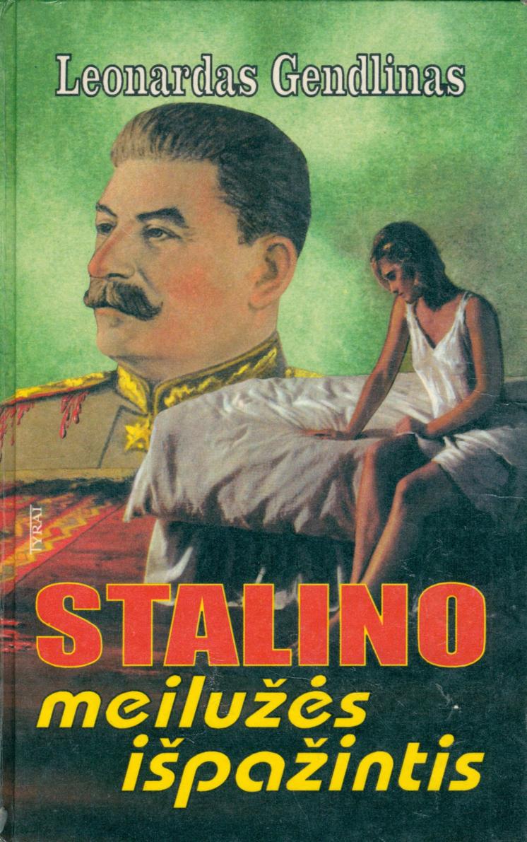 Stalino meilužės išpažintis